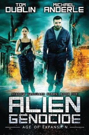 Alien Genocide by Tom Dublin 9781649717139
