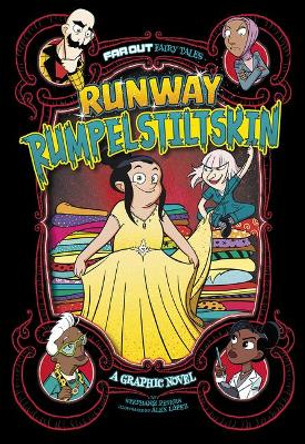 Runway Rumpelstiltskin: A Graphic Novel by Alex Lopez 9781663921338