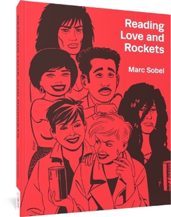 Reading Love And Rockets by Marc Sobel 9781683968870
