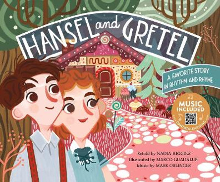 Hansel and Gretel: a Favorite Story in Rhythm and Rhyme (Fairy Tale Tunes) by Nadia Higgins 9781684102846