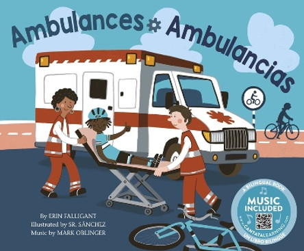 Ambulances / Ambulancias by Erin Falligant 9781684103362