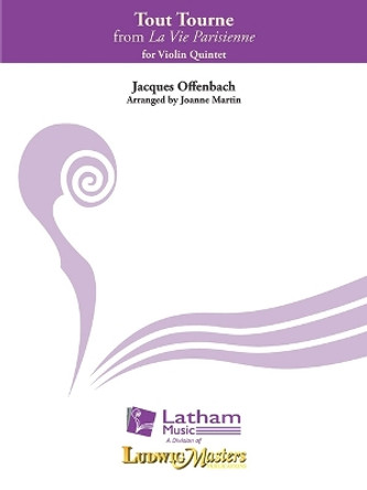 La Vie Parisienne -- Tout Tourne: Conductor Score by Jacques Offenbach 9781682967270