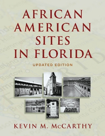 African American Sites in Florida by Kevin M McCarthy 9781683340461