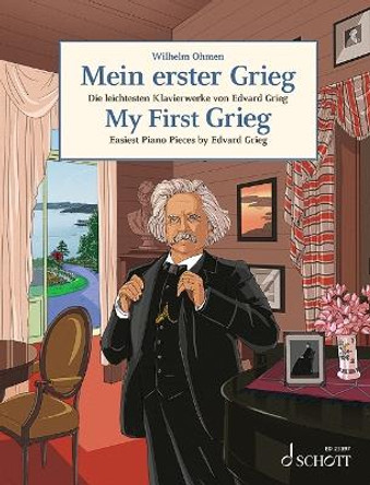 My First Grieg: Easiest Piano Pieces by Edvard Grieg Op 12 38 43, 47, 54, 68, and 71 by Edvard Greig 9781705147467