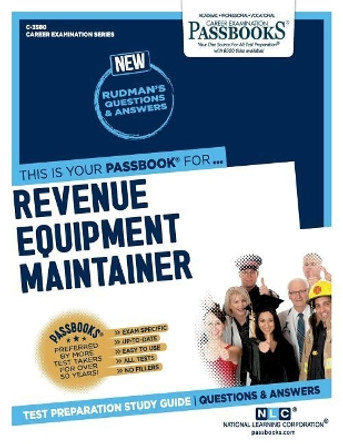 Revenue Equipment Maintainer by National Learning Corporation 9781731835802