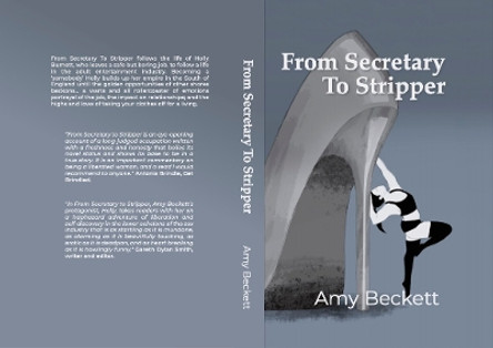 From Secretary To Stripper by Amy Beckett 9781739730024