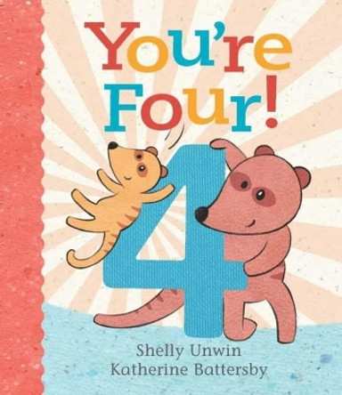 You're Four! by Katherine Battersby 9781760630072