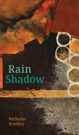 Rain Shadow by Nicholas Bradley 9781772123708