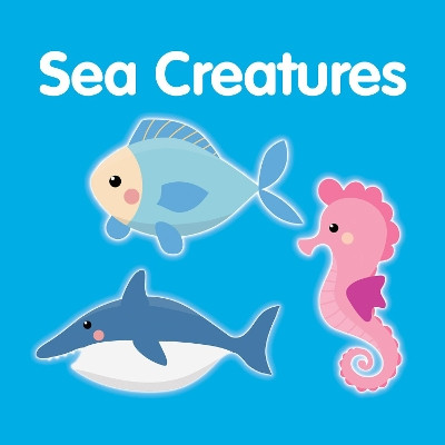 Sea Creatures by New Holland Publishers 9781760791025