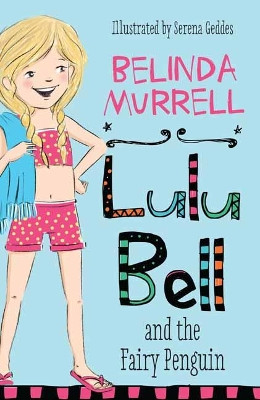 Lulu Bell and the Fairy Penguin by Belinda Murrell 9781760892234