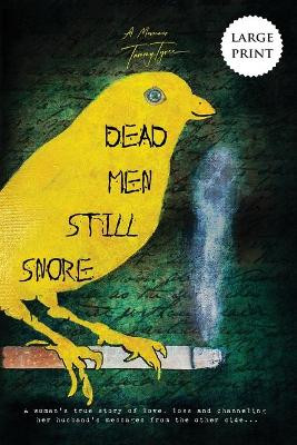 Dead Men Still Snore by Tammy Tyree 9781778065842