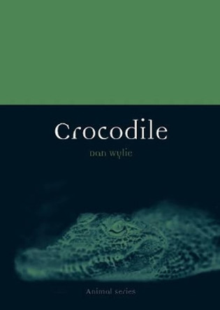 Crocodile by Dan Wylie 9781780230870