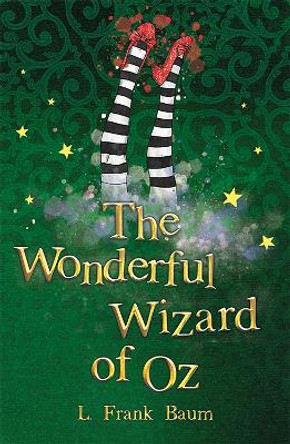 The Wonderful Wizard of Oz by L. Frank Baum 9781782263050