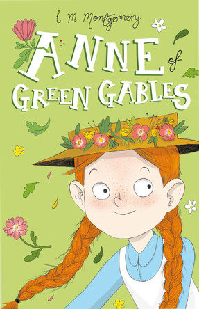 Anne of Green Gables by L. M. Montgomery 9781782264439