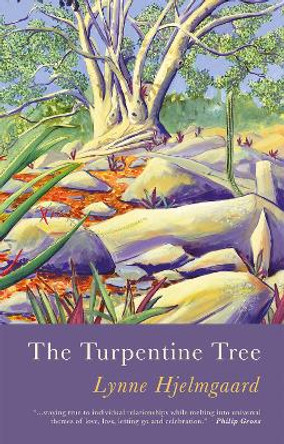 The Turpentine Tree by Lynne Hjelmgaard 9781781727140