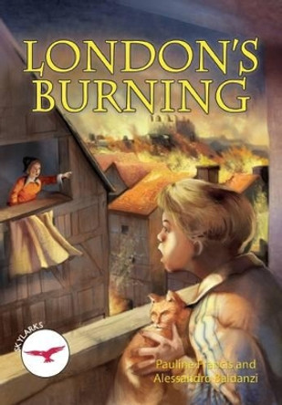 Sylarks: London's Burning by Pauline Francis 9781783220786