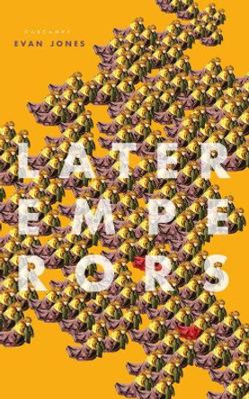 Later Emperors by Evan Jones 9781784109103