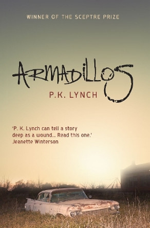 Armadillos by P. K. Lynch 9781785079597