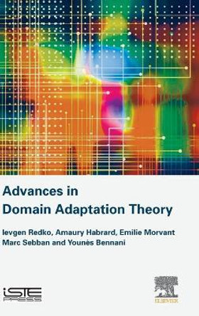 Advances in Domain Adaptation Theory by Redko Levgen 9781785482366