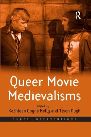 Queer Movie Medievalisms by Tison Pugh