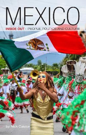 Mexico Inside Out by Nick Caistor 9781788531771