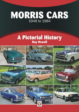 Morris Cars 1948-1984: Pictorial History by Ray Newell 9781787110557