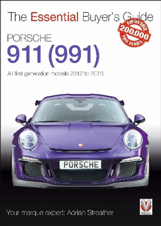 Porsche 911 (991): All first generation models 2012 to 2016 by Adrian Streather 9781787116344