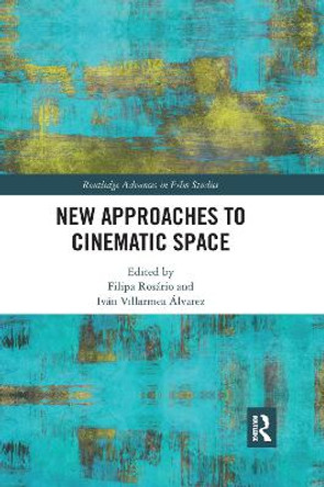New Approaches to Cinematic Space by Filipa Rosário