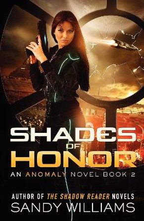 Shades of Honor by Sandy Williams 9781804671177