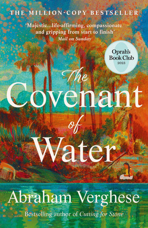 The Covenant of Water: An Oprah’s Book Club Selection by Abraham Verghese 9781804710456