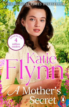 A Mother's Secret: The brand new emotional and heartwarming historical fiction novel from the Sunday Times bestselling author by Katie Flynn 9781804942451