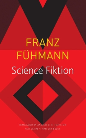 Science Fiktion by Franz Fühmann 9781803091846