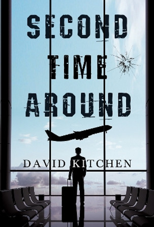 Second Time Around by David Kitchen 9781804399057