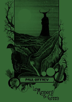 Let Memory Be Green by Paul Giffney 9781804678114