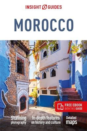 Insight Guides Morocco (Travel Guide with Free eBook) by Insight Guides 9781839050107
