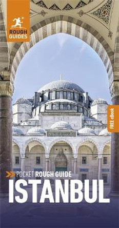 Pocket Rough Guide Istanbul: Travel Guide with Free eBook by Rough Guides 9781839059742