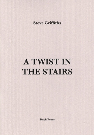 A Twist in the Stairs by Steve Griffiths 9781838230357