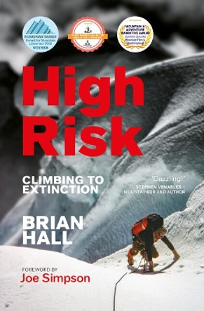 High Risk: Climbing to extinction by Brian Hall 9781839812156