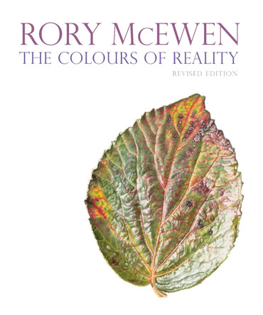 Rory McEwen: The Colours of Reality (revised edition) by Martyn Rix 9781842465912