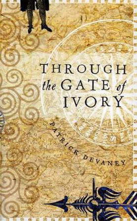 Through the Gate of Ivory by Patrick Devaney 9781843510161