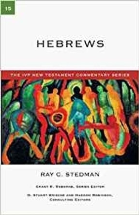 Hebrews by Ray C Stedman 9781844744657