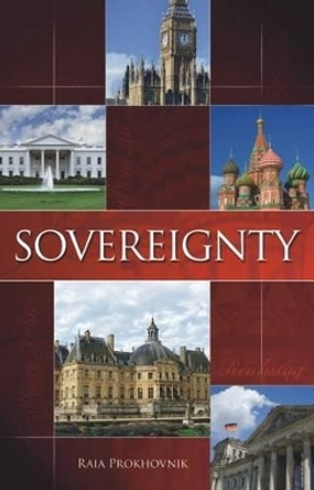 Sovereignty: History and Theory by Raia Prokhovnik 9781845401146