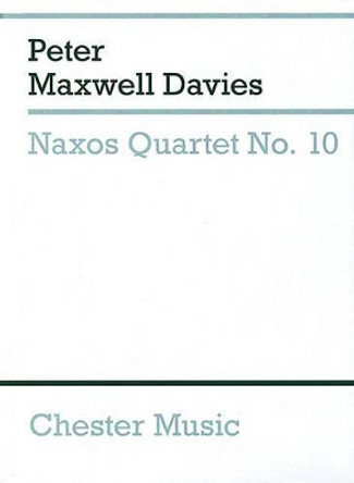 Naxos Quartet No.10 (Miniature Score) by Peter Maxwell Davies 9781847723321