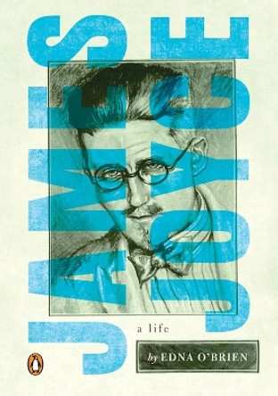 James Joyce: A Life by Edna O'Brien 9780143119937