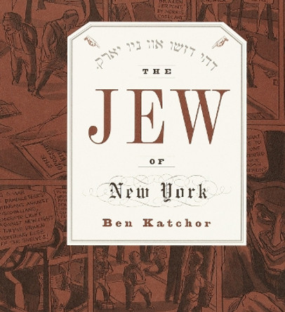 The Jew of New York by Ben Katchor 9780375700972