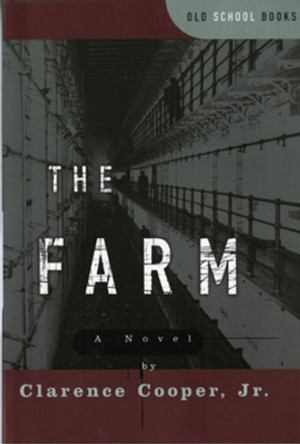 The Farm: A Novel by Clarence Cooper, Jr. 9780393317855