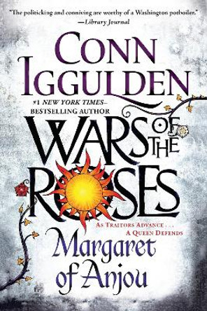 Wars of the Roses: Margaret of Anjou by Conn Iggulden 9780425282427