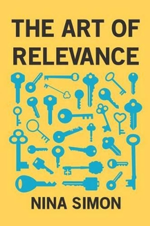 The Art of Relevance by Jon Moscone 9780692701492