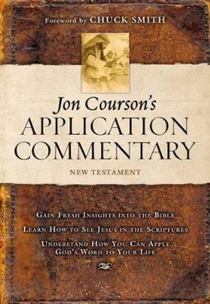 Jon Courson's Application Commentary: New Testament by Chuck Smith 9780785251552