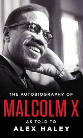 The Autobiography of Malcolm X by Malcolm X 9780808501480